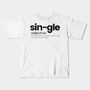 Single Valentine Shirt Kids T-Shirt